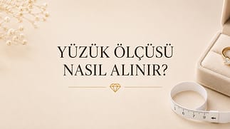 Yüzük Ölçüsü Nasıl Alınır?
